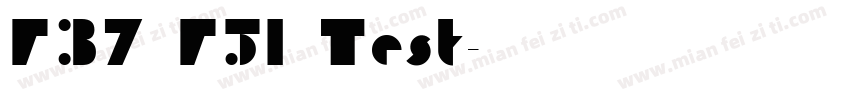 F37 F51 Test字体转换